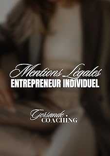 E-Book : Les mentions Légales de ton site: Spécial Entrepreneur Individuel (micro-entreprise / auto-entrepreneur)