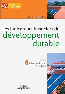 Indicateurs financiers du développement durable: Coût - Tableaux de bord - Rentabilité